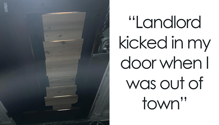 30 Times Tenants Realized Just How Egotistical Their Landlord Really Was (New Pics)