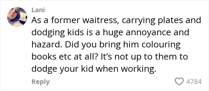 Comment from former waitress about restaurant hazards caused by children.