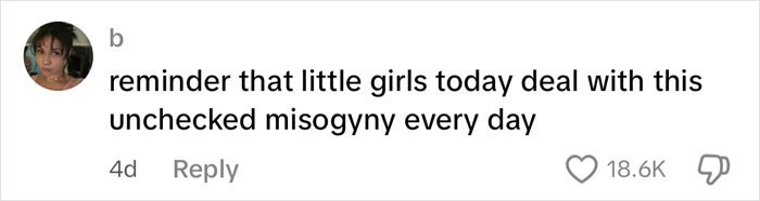 Comment highlights everyday misogyny faced by young girls, garnering 18.6K likes.