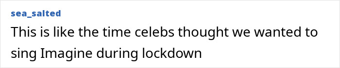 Comment comparing celebs' lockdown video to reactions to Katy Perry's Blue Origin flight satire. Comment comparing celebs' lockdown video to reactions to Katy Perry's Blue Origin flight satire.