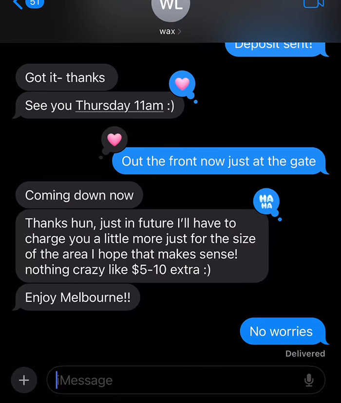 Chat exchange discussing extra waxing charge due to size of area. Chat exchange discussing extra waxing charge due to size of area.