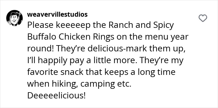 Text comment praising White Castle's Chicken Rings, wishing to keep them on the menu year-round. Text comment praising White Castle's Chicken Rings, wishing to keep them on the menu year-round.