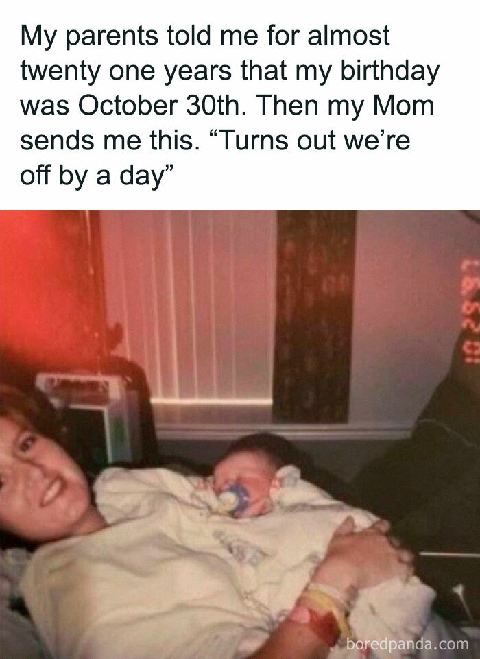 Wholesome meme showing a mom holding her newborn baby with a funny caption about a birthday being a day off.