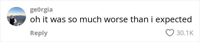 Comment by user ge0rgia expressing surprise with 30.1K likes. Comment by user ge0rgia expressing surprise with 30.1K likes.