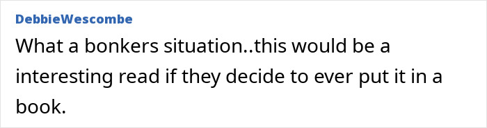 Comment by Debbie Wescombe on fertility fraud situation, suggesting it would make an interesting book.