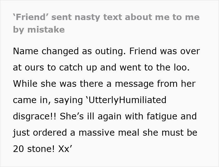 Text showing a friend&rsquo;s accidental, insulting message about weight, causing upset and friend being labeled as horrible.