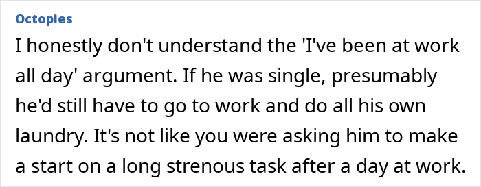 Comment on balancing work and home tasks, questioning the "I've been at work all day" argument, with a focus on helping with toddlers.