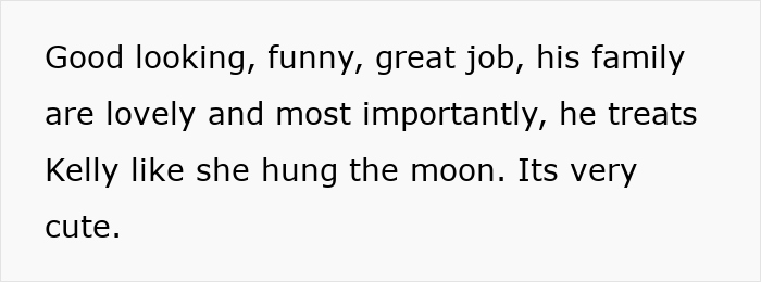 Text message screenshot praising a man for being good looking, funny, having a great job, and treating Kelly very well.