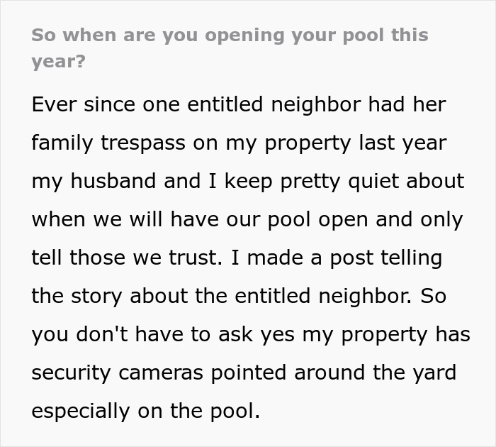 Text about neighbors sending relatives to use a private pool without consent, mentioning security cameras on the property.