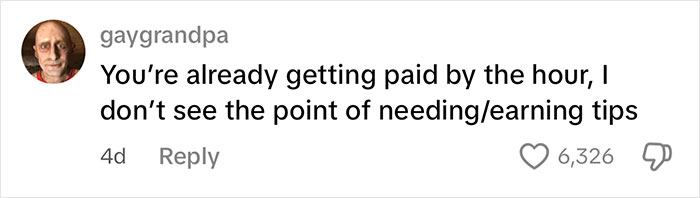 Comment from user gaygrandpa expressing opinion on hourly pay and tipping in a social media thread about waitress tips.