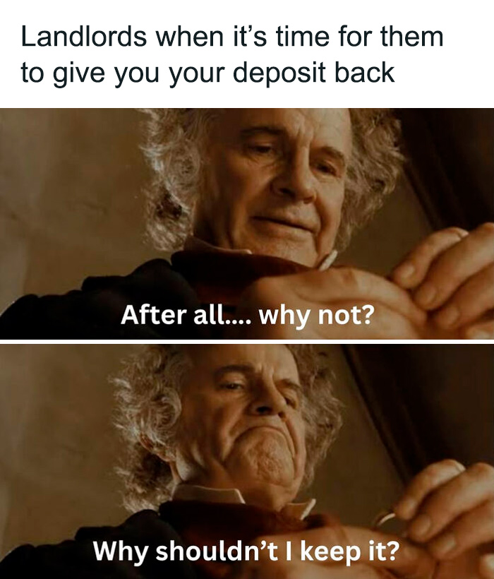 Meme showing a man humorously refusing to return a tenant’s deposit, highlighting bad landlords in renting.