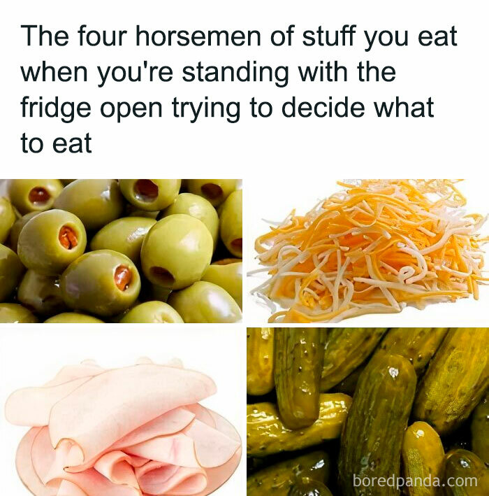 Hilariously relatable hospitality meme showing common fridge snacks like olives, cheese, deli meat, and pickles.