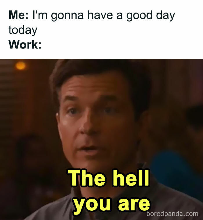 Man reacting with disbelief paired with text about having a good day, relatable meme about working in hospitality.