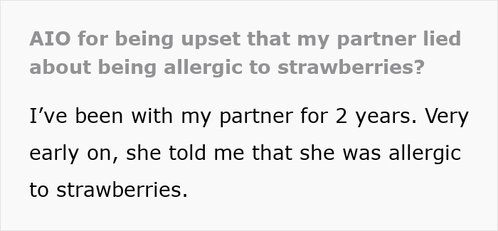 Text excerpt discussing being upset with partner who lied about strawberry allergy, highlighting trust issues in relationships.