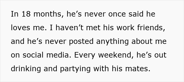 Text describing a troubled relationship where the guy won&rsquo;t quit bad habits or grow up after 18 months together.