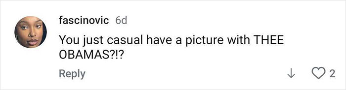Comment on social media post questioning casual picture with the Obamas. Comment on social media post questioning casual picture with the Obamas.
