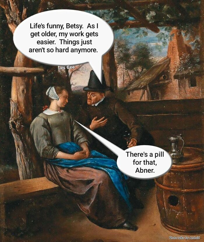 Classical art meme showing a man and woman in period dress with humorous speech bubbles about aging and pills.