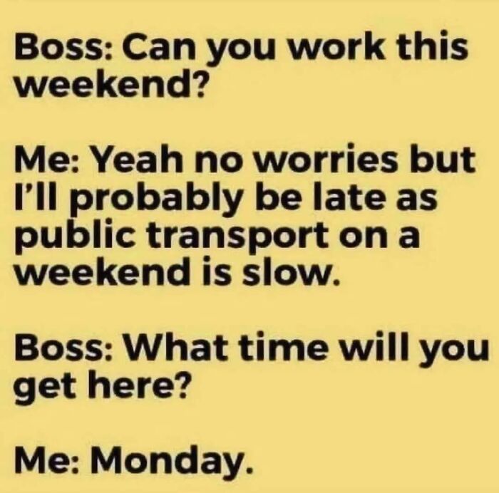 Text meme about working in hospitality showing a funny conversation between a boss and employee about weekend shifts.