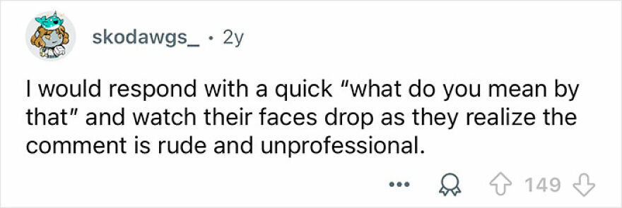 Screenshot of a social media comment showing a way people deal with toxic coworkers by addressing rude remarks directly.