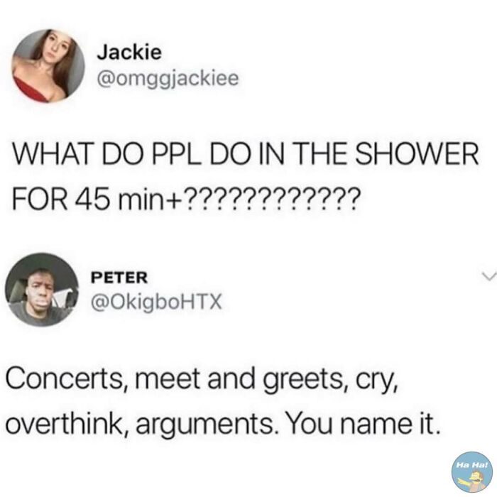 Mocking posts jokes memes showing a funny conversation about what people do in the shower for over 45 minutes.