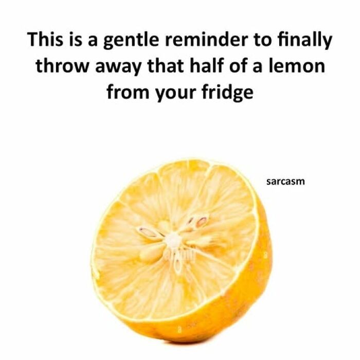 Hilarious meme reminding to throw away half a lemon from your fridge, featured on a popular Facebook meme page