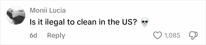 Social media comment questioning legality of cleaning in the US, with skull emoji and 1,085 likes.