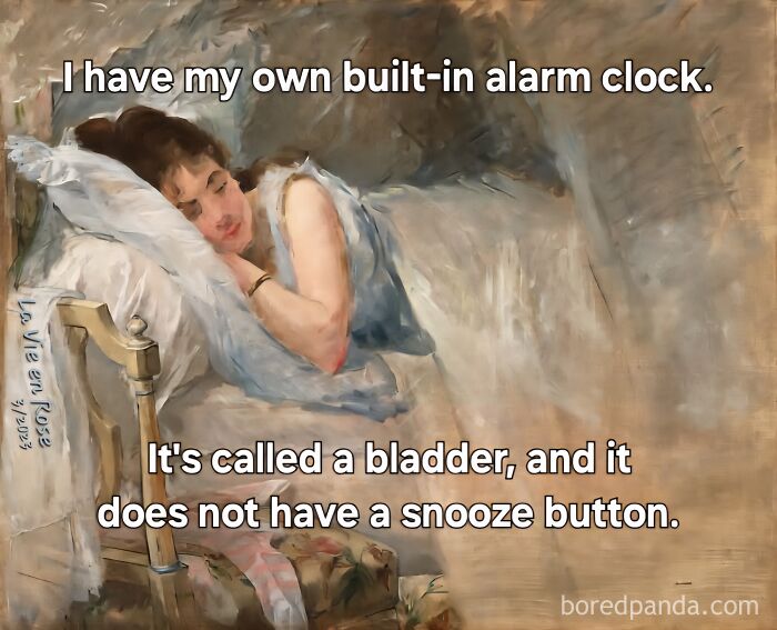 Classical art meme featuring a woman sleeping with humorous text about a built-in alarm clock and bladder.