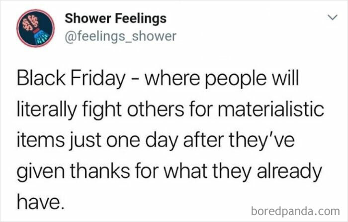 Social media post about Black Friday highlighting materialism, a thought to occupy your brain while showering.