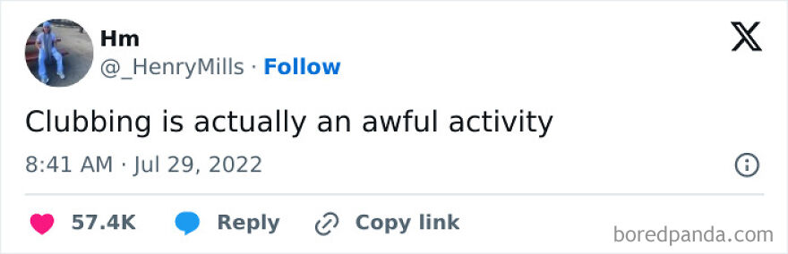 Tweet text saying clubbing is an awful activity with engagement icons, illustrating funny memes about inconvenience meltdown moments.