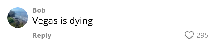 Social media comment stating Vegas is dying, highlighting the US losing money in the tourism sector due to fewer visitors.