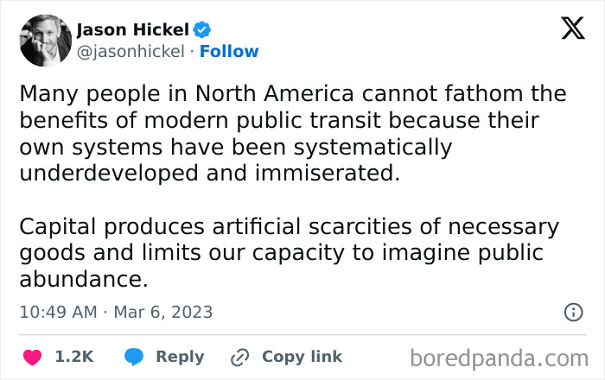 Tweet from Jason Hickel discussing capitalism's impact on public transit and creating artificial scarcity of goods.