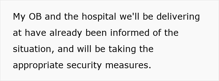 Text on white background stating hospital and OB informed of situation and taking appropriate security measures related to pregnant lady caseworker concern.