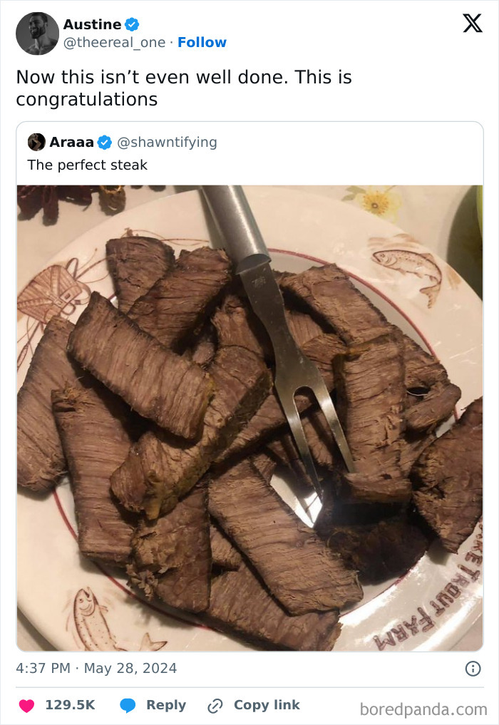 Plate of dry, overcooked steak slices with a fork, shared in a mocking posts jokes memes tweet.