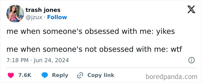 Tweet showing relatable women struggles meme about mixed feelings when someone is obsessed or not obsessed with you.