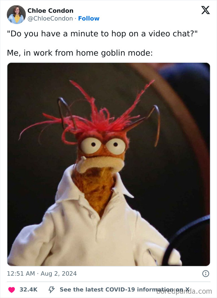 Work from home meme featuring a puppet in disheveled "goblin mode" wearing a white shirt and looking surprised.