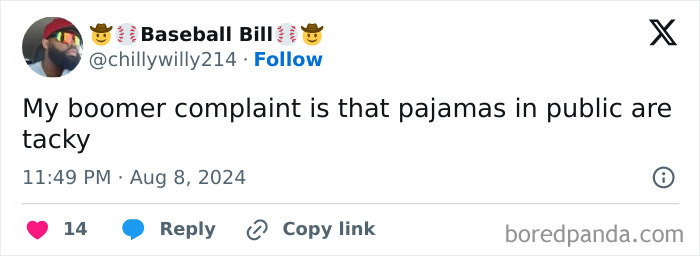 Tweet by Baseball Bill sharing a boomer complaint about wearing pajamas in public as tacky fashion.