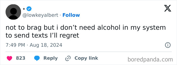 Tweet humor about texting without alcohol, part of a collection of hilariously random posts to brighten your day.