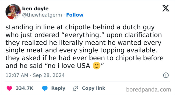 Tweet about a Dutch guy ordering every meat and topping at Chipotle, featured in hilariously random posts to brighten your day.