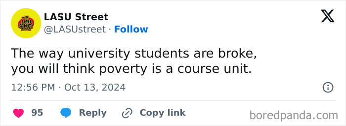 Tweet from LASU Street humorously stating university students are so broke it feels like poverty is a course unit, student memes relatable concept.