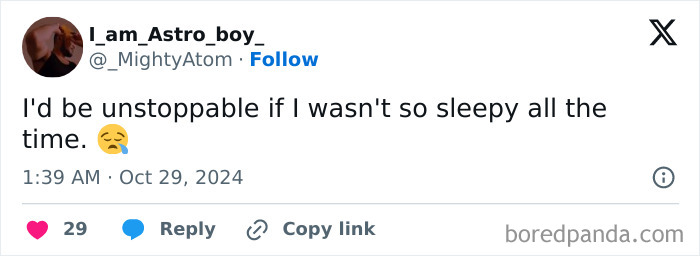 Tweet text expressing feeling unstoppable but sleepy, part of hilariously relatable memes to spam friends with.