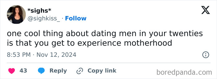 Tweet about dating men in your twenties comparing the experience to motherhood, reflecting relatable posts to make your day better.