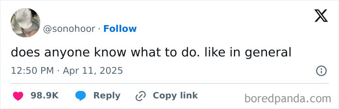 Relatable meme about women struggles expressing confusion and the universal feeling of not knowing what to do in general.
