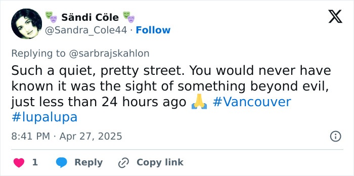 Tweet by user describing a quiet Vancouver street hours before a tragic attack involving a Hallmark actor&rsquo;s family.