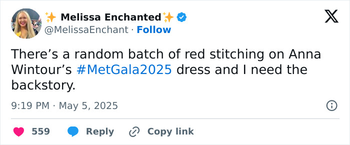 Tweet by Melissa Enchanted discussing a red stitching stain on Anna Wintour’s Met Gala dress sparking wild gossip. Tweet by Melissa Enchanted discussing a red stitching stain on Anna Wintour’s Met Gala dress sparking wild gossip.
