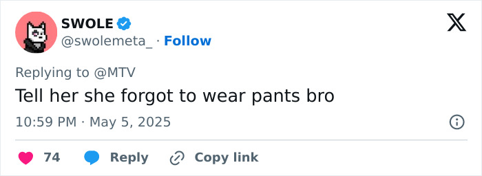 Tweet from user Swole jokingly saying she forgot to wear pants, referencing Sabrina Carpenter pantless outfits at Met Gala 2025.