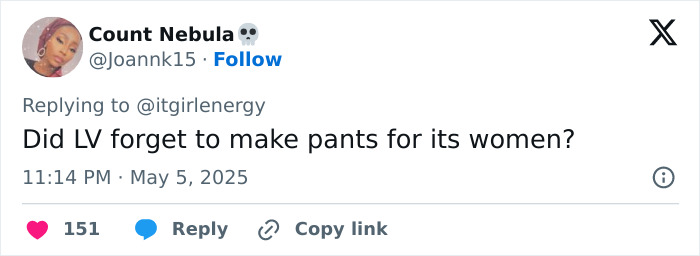 Tweet from Count Nebula asking if LV forgot to make pants for women, referencing pantless outfits at Met Gala 2025.