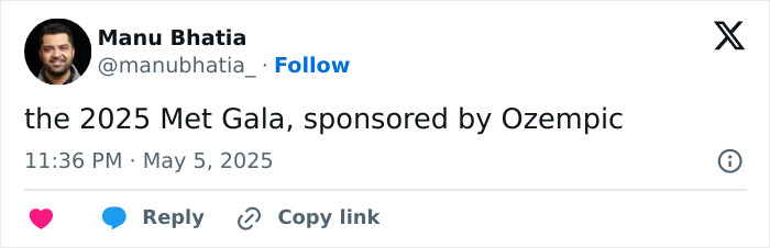 Tweet by Manu Bhatia mentioning the 2025 Met Gala sponsored by Ozempic with time and date details.