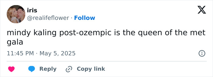 Tweet from user Iris praising Mindy Kaling&rsquo;s dramatic weight loss post-Ozempic at Met Gala 2025, sparking fan admiration.