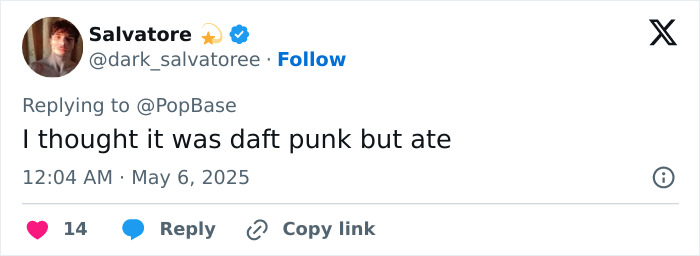 Salvatore tweeting a humorous comment about mistaking someone for Daft Punk, posted on May 6, 2025.