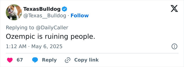 Tweet by TexasBulldog criticizing Ozempic, posted May 6, 2025, amid Met Gala weight loss discussions.